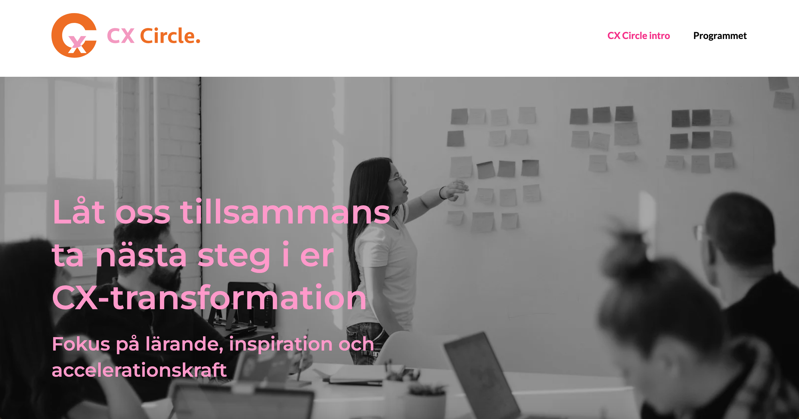 CX Circle är Sveriges första program för erfarenhetsutbyte inom CX-management och kundcentrering.